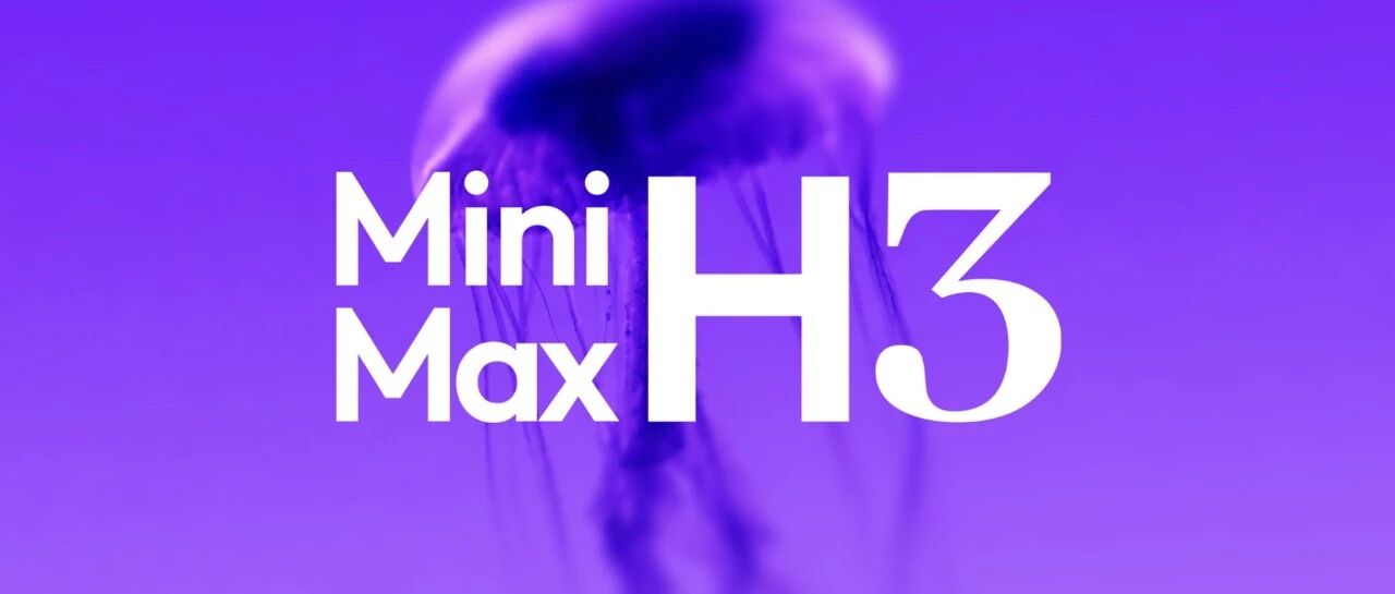 MiniMax H3